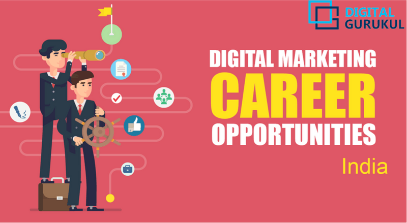 Digital Marketing Career in India (updated-2018)
