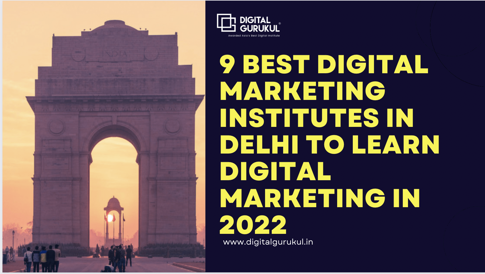 9 Best Digital Marketing Institutes in Delhi to Learn Digital Marketing in 2022