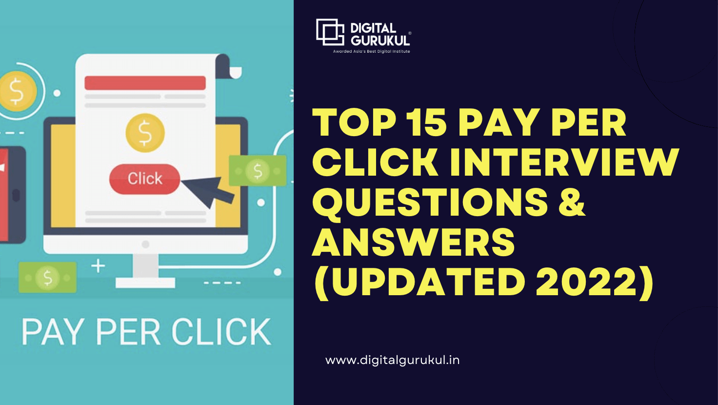 Top 15 Pay Per Click Interview questions & answers (Updated 2022)