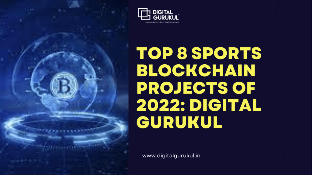 Top 8 Sports Blockchain Projects of 2022