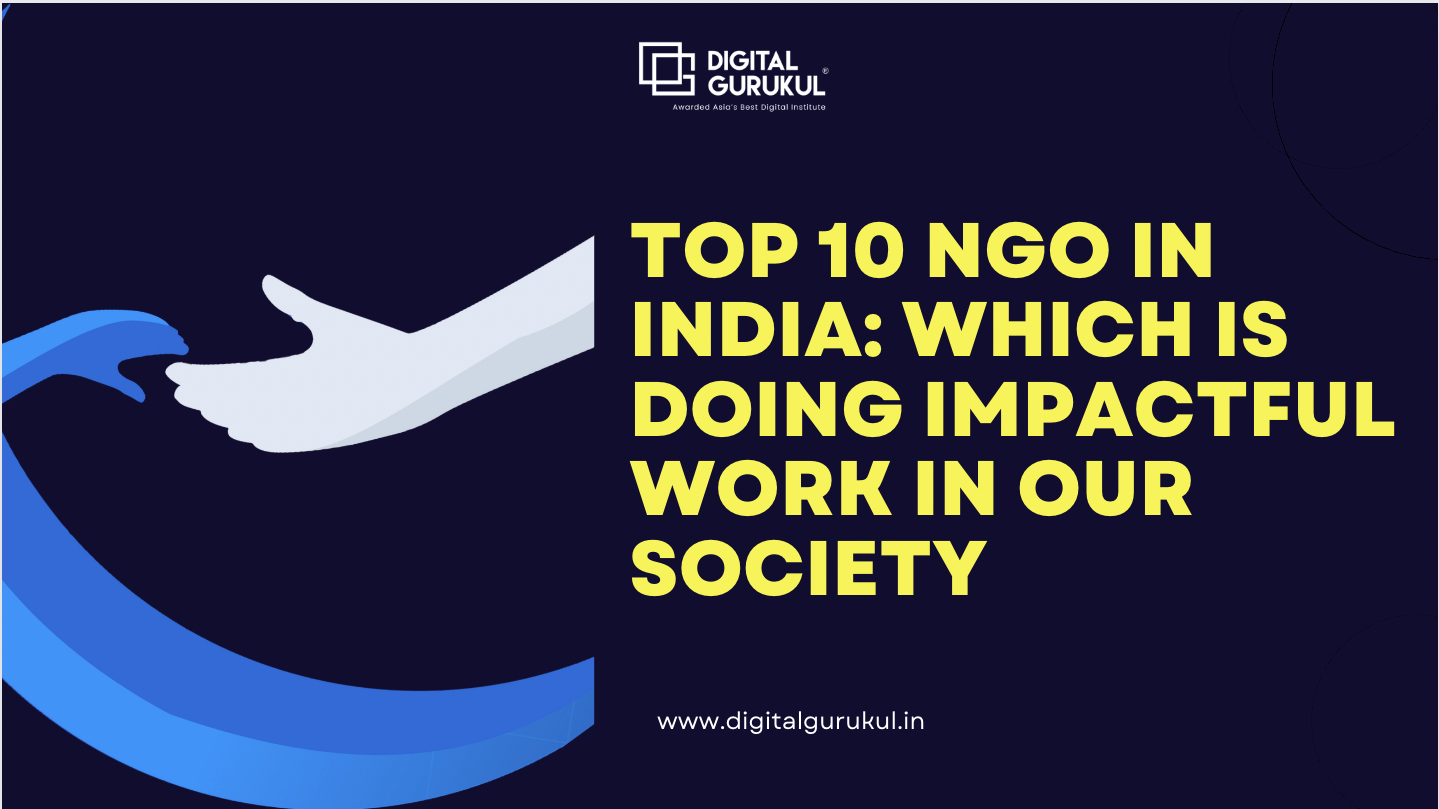 Top 10 NGO in India: Which is doing impactful work in our society