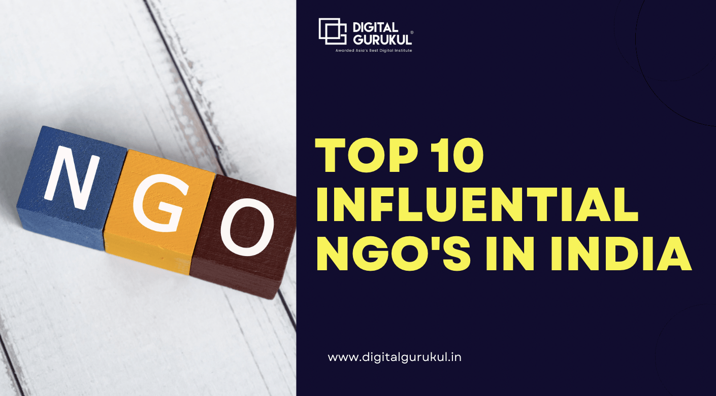 Top 10 Influential NGOs in India