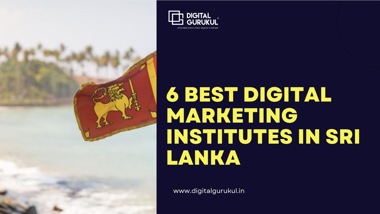 6 Best Digital Marketing Institutes in Sri Lanka