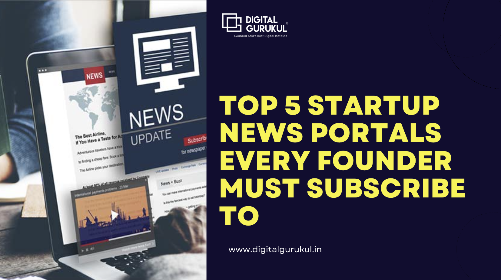 Top 5 startup news portals every founder must subscribe to