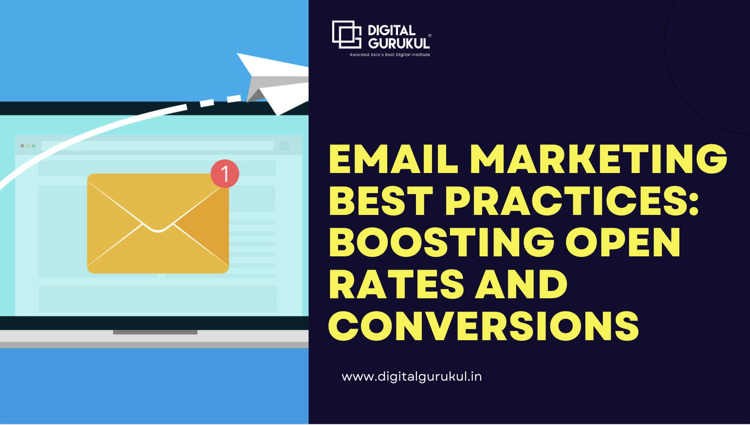Email Marketing Best Practices: Boosting Open Rates and Conversions