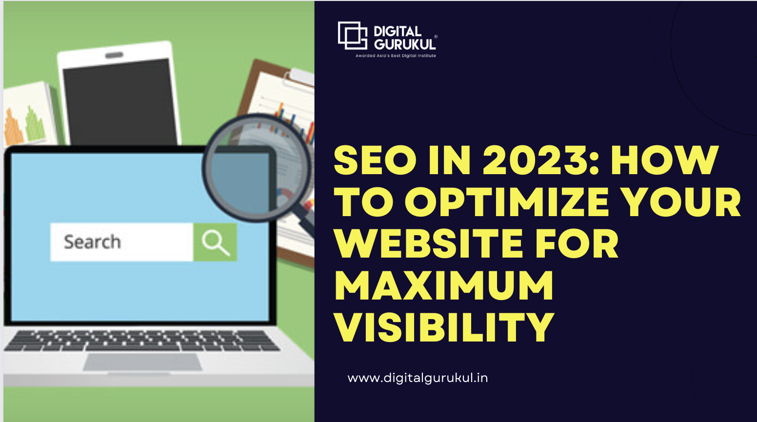 SEO in 2023: How to Optimize Your Website for Maximum Visibility