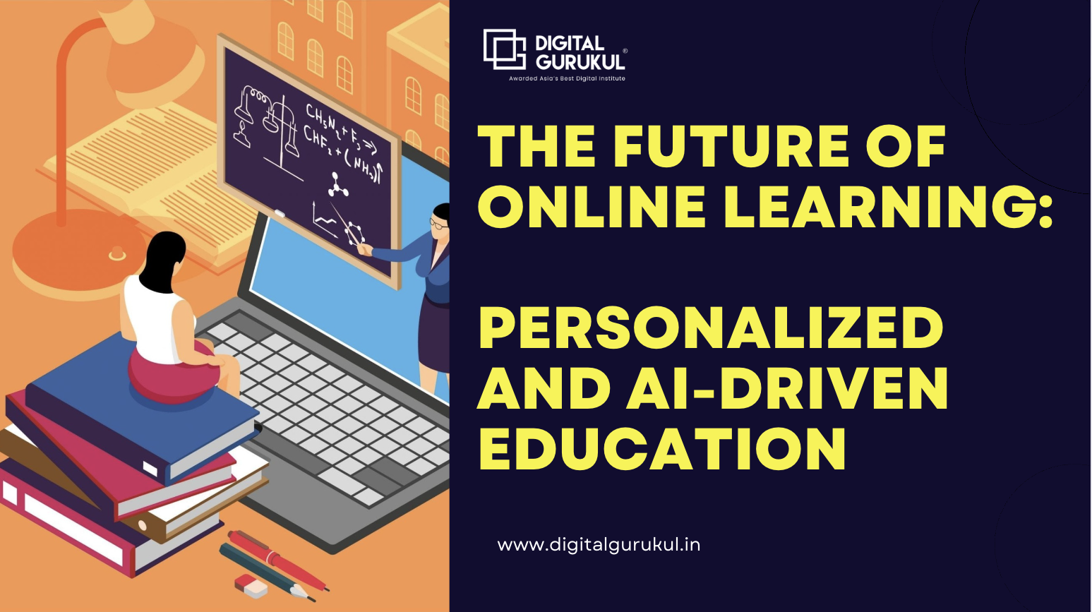 The Future of Online Learning: Personalized and AI-driven Education